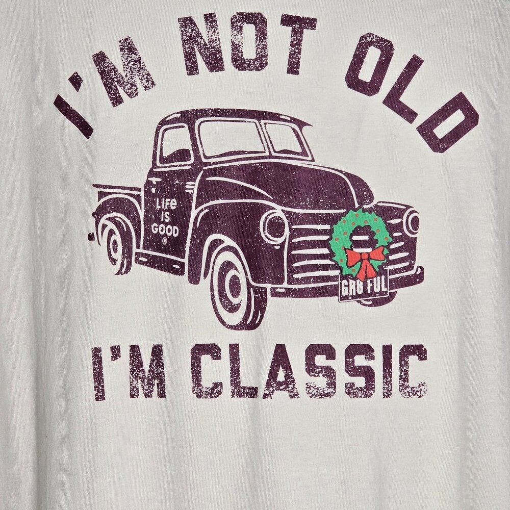 Life Is Good Mens XXL 2XL “I’m Not Old I’m Classic” Wreath Crusher Tee Shirt NEW